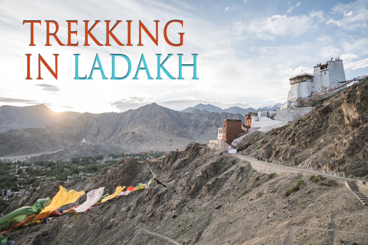 Travel Plan for Trekking in Ladakh – Camping and Sightseeing In Ladakh