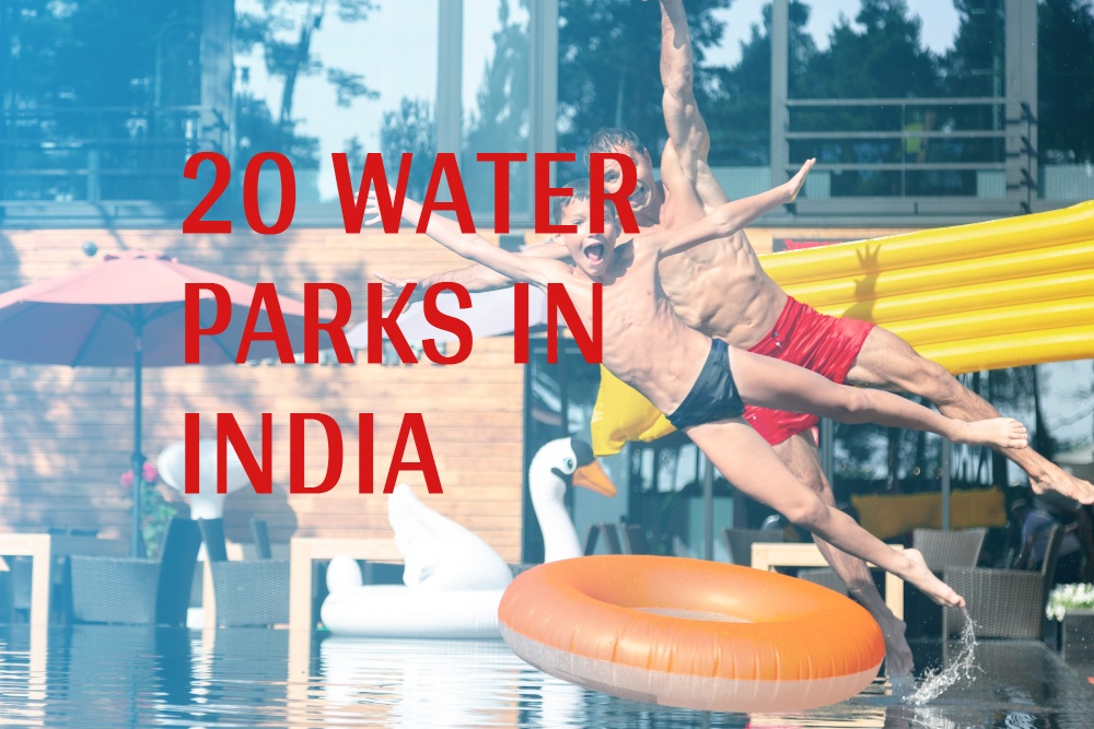 20 Water parks in India with features – locations – timings and prices