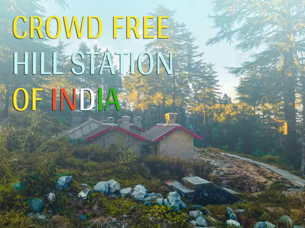 20 Best Crowd Free and Budget Friendly Hill Stations of India Budget Friendly crowd free hill station of India Budget Friendly
