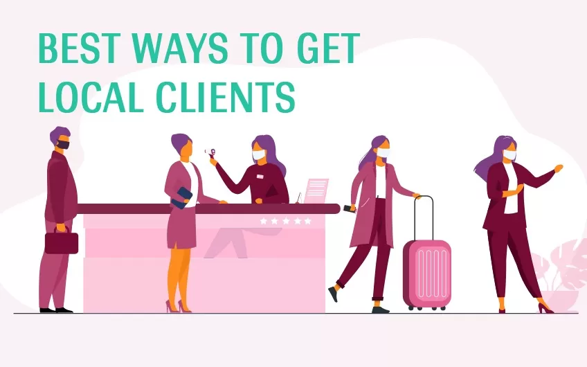20 best ways to get local clients for a tour operator business get local clients best ways to get local clients